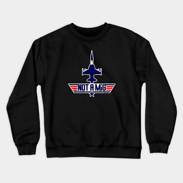 Not a MiG Crewneck Sweatshirt by CCDesign